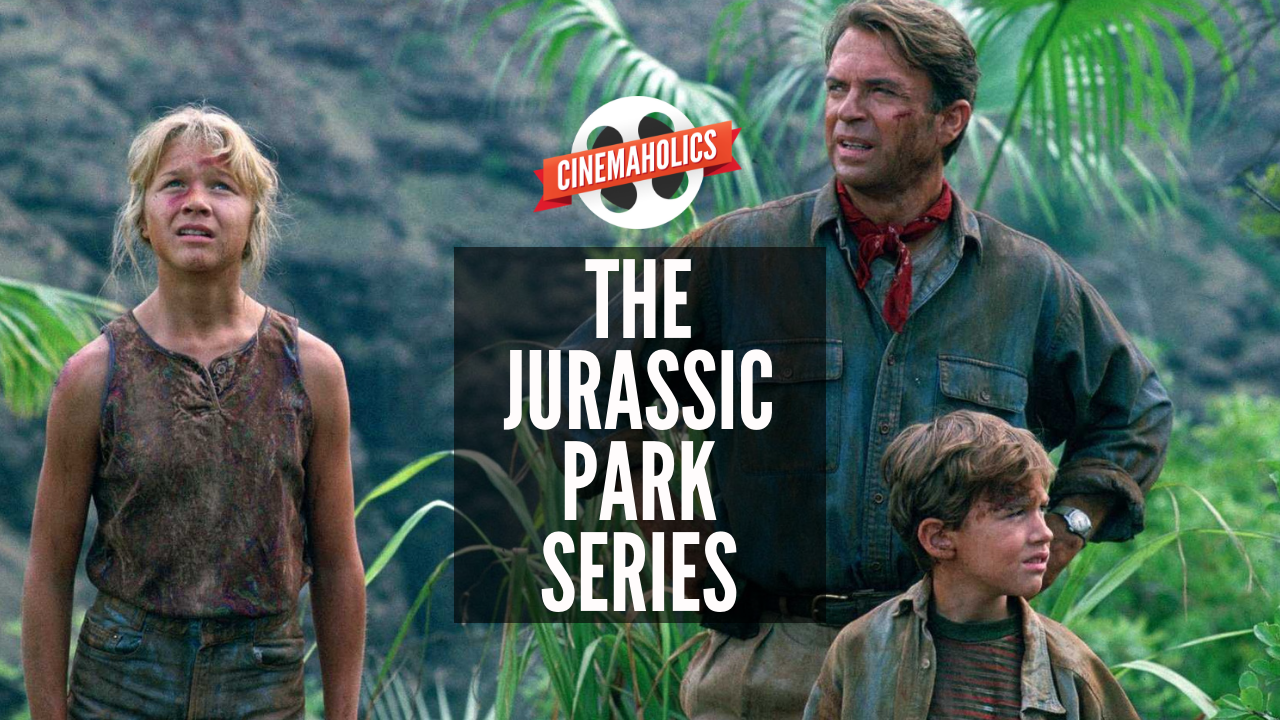 The Jurassic Park Series