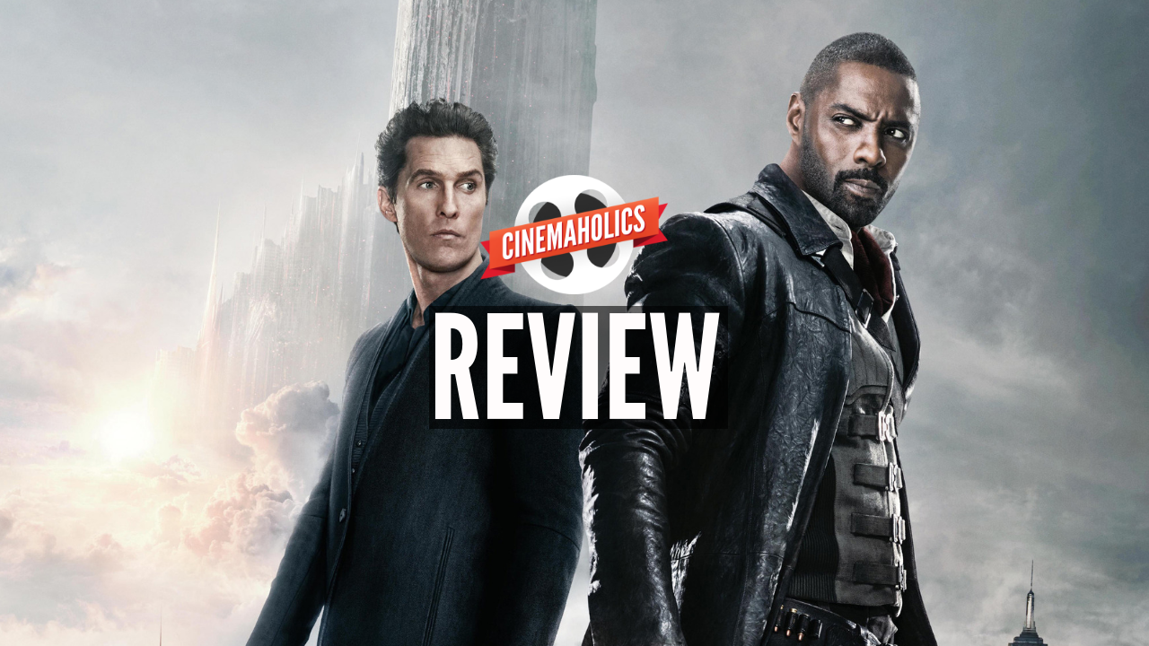 Cinemaholics Podcast #26 – The Dark Tower