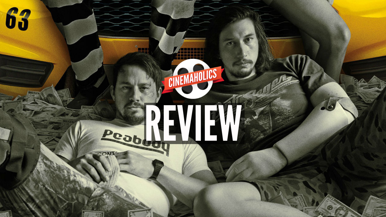 Cinemaholics Podcast #28 – Logan Lucky