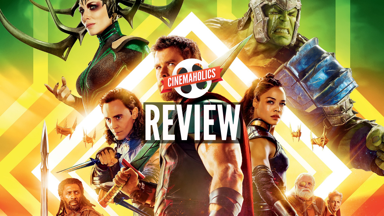 Cinemaholics Podcast #38 – Thor: Ragnarok