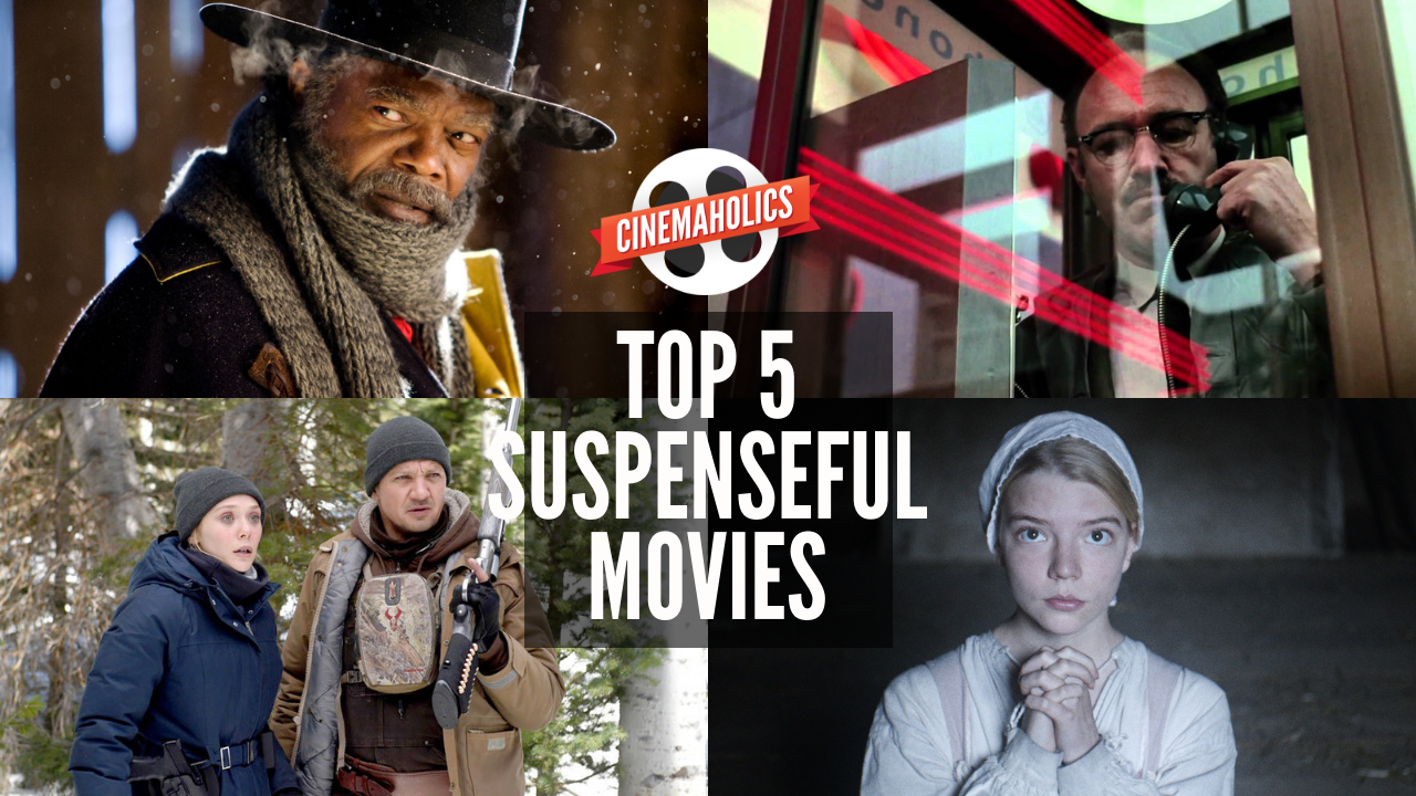 Top 5 Most Suspenseful Movies