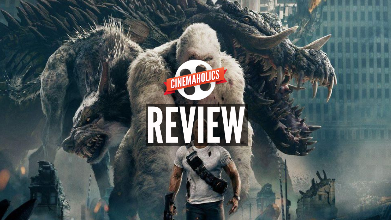Cinemaholics Podcast #60 – Rampage