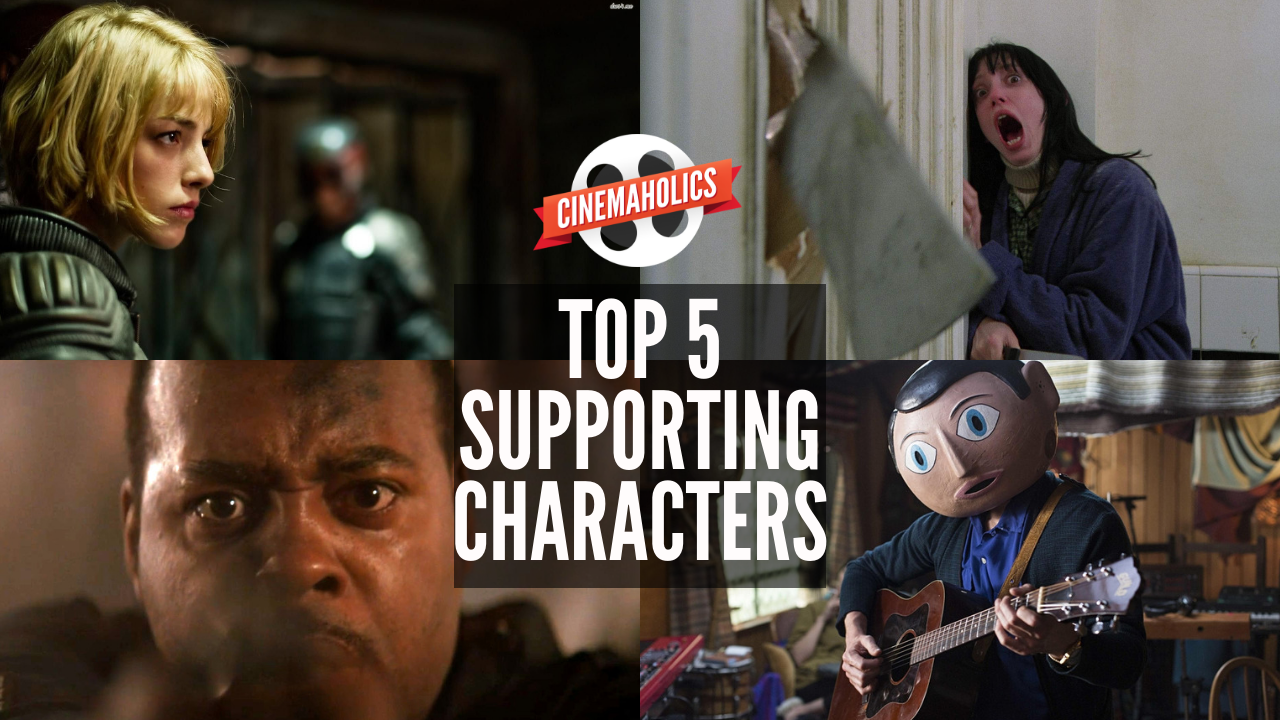 Top 5 Supporting Characters