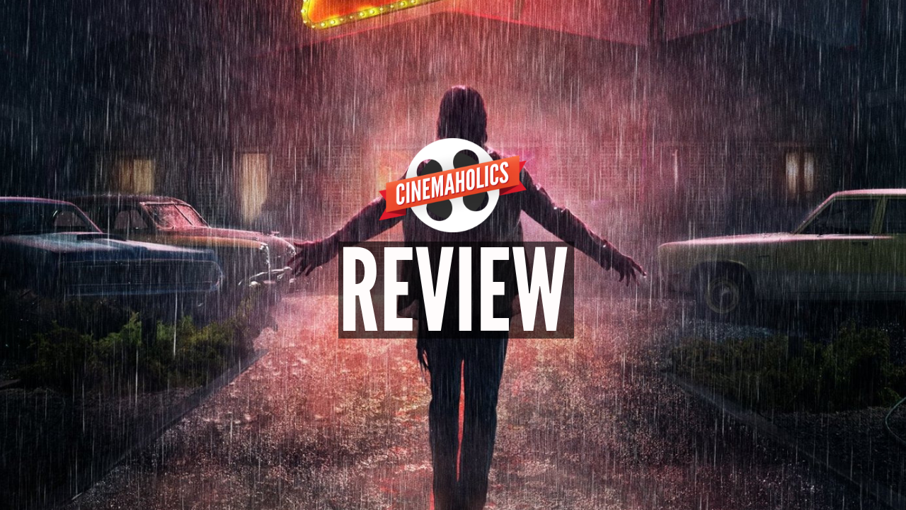Cinemaholics Podcast – Bad Times at the El Royale