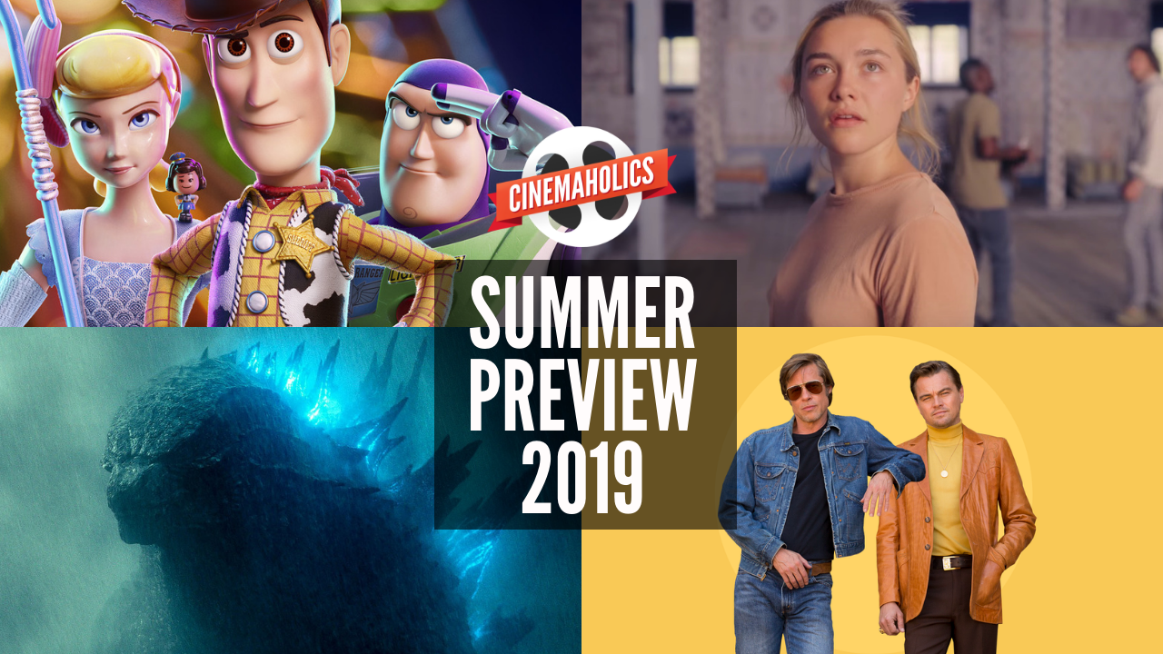 Cinemaholics Podcast #113 – Summer Movie Preview 2019