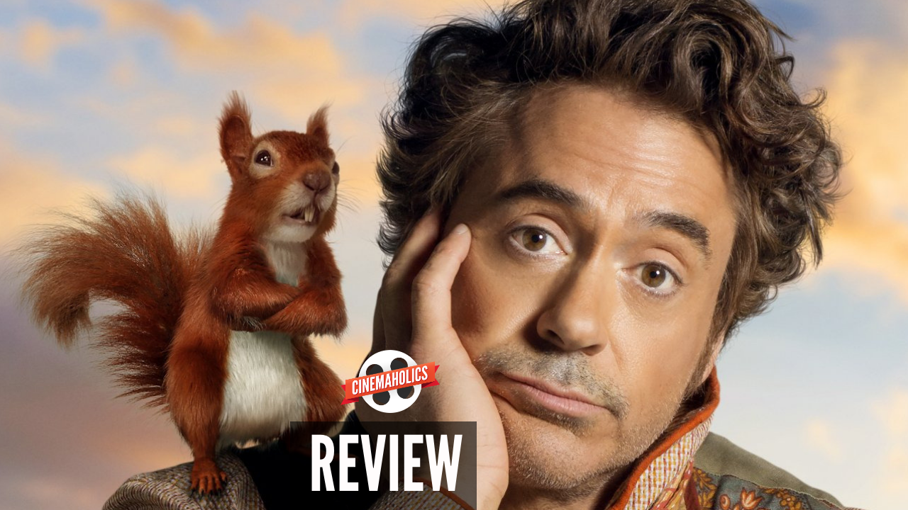 Cinemaholics Podcast #151 – Dolittle, Bad Boys for Life