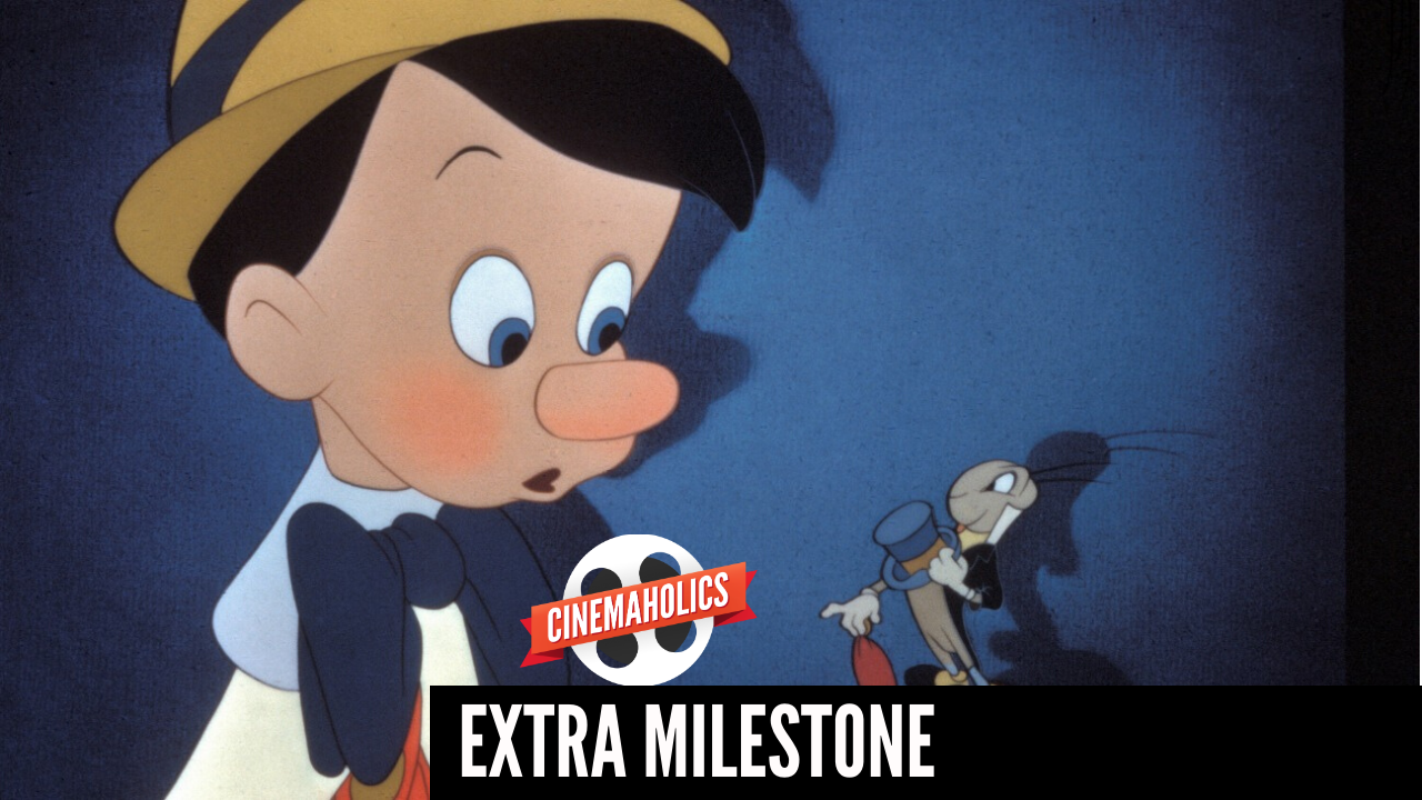 Extra Milestone – Pinocchio (1940)