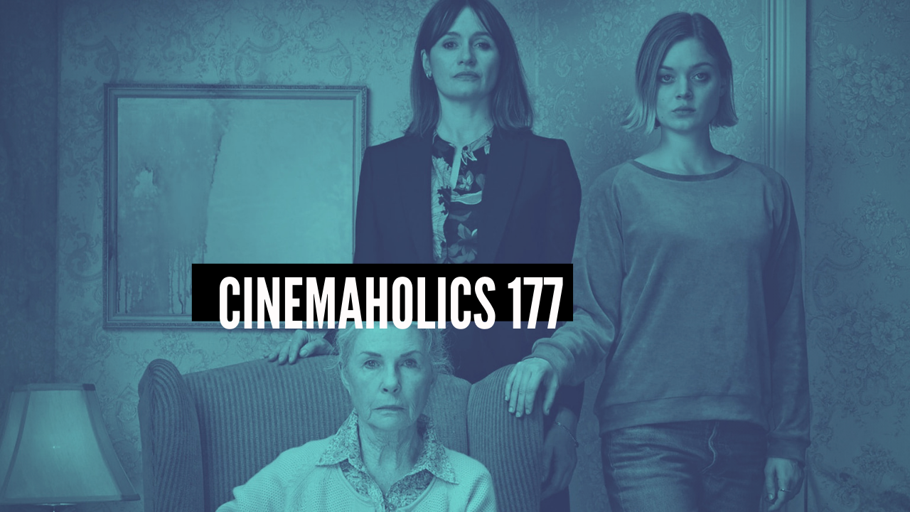 Cinemaholics Podcast #177 – Relic