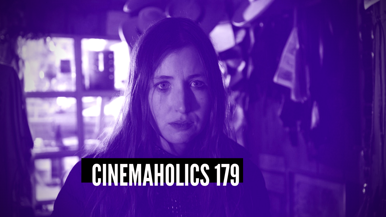 Cinemaholics Podcast #179 – She Dies Tomorrow, Black is King, Host, The Fight
