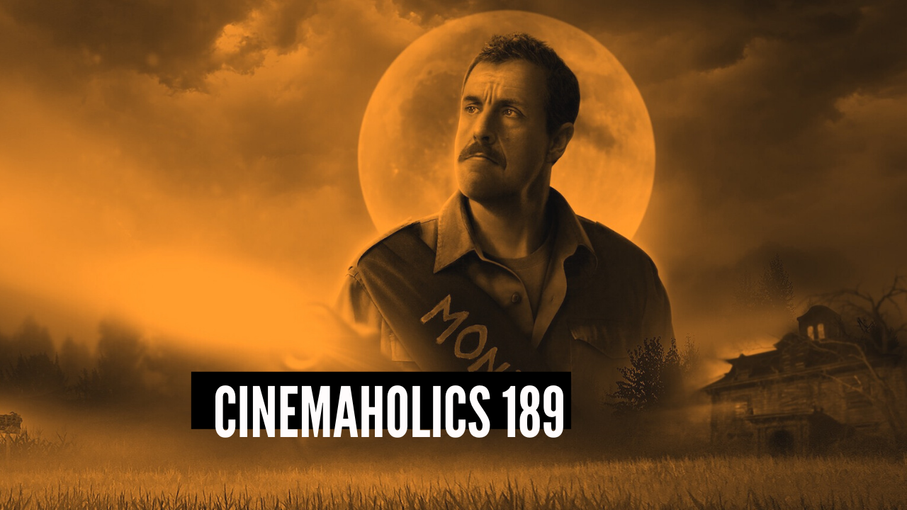 Cinemaholics Podcast #189 – Hubie Halloween, The Wolf of Snow Hollow, The 40-Year-Old Version, Charm City Kings, The Lie