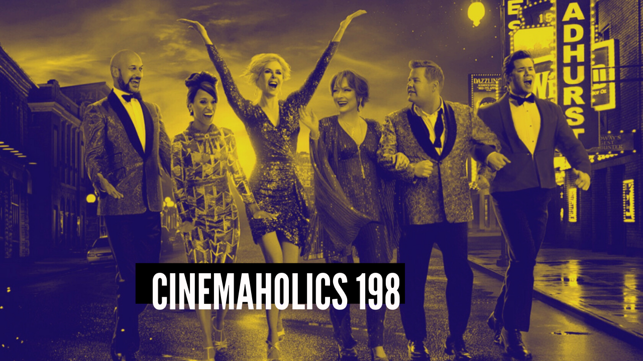 Cinemaholics Podcast #198 – The Prom, I’m Your Woman, Let Them All Talk, Wolfwalkers, Wander Darkly, Songbird