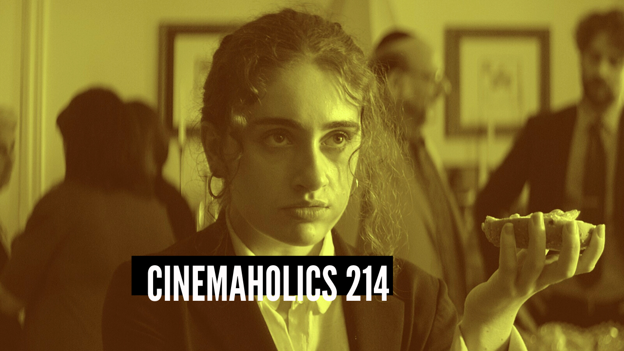 Cinemaholics Podcast #214 – Shiva Baby